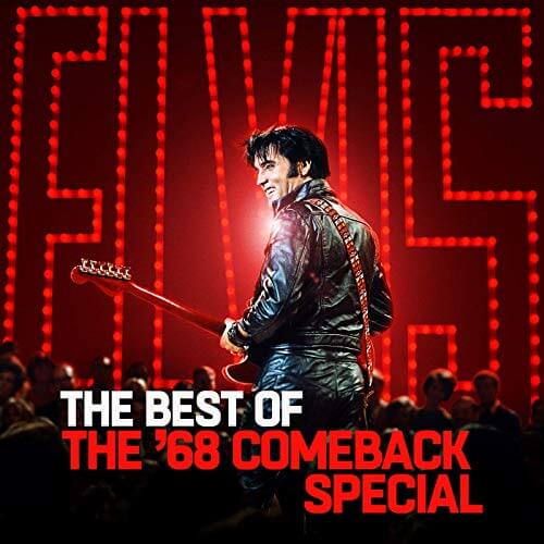 The Best of The '68 Comeback Special / Elvis Presley