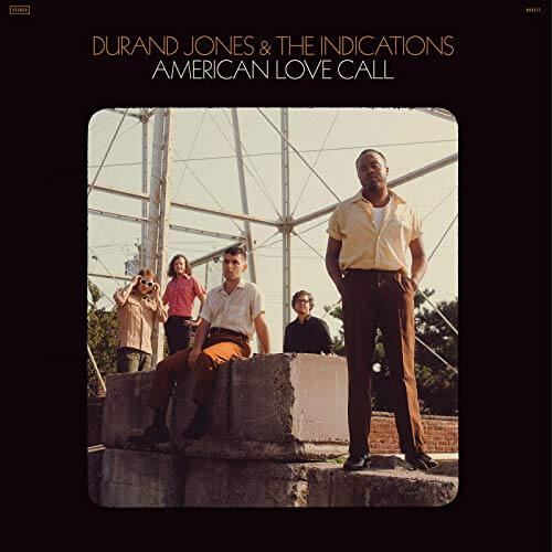 American Love Call / Durand Jones & The Indications