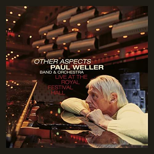 Other Aspects: Live At The Royal Festival Hall / Paul Weller